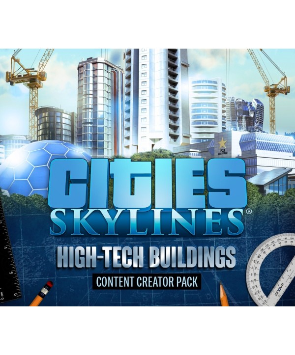Cities: Skylines - Content Creator Pack: High-Tech Buildings DLC Steam Key EUROPE